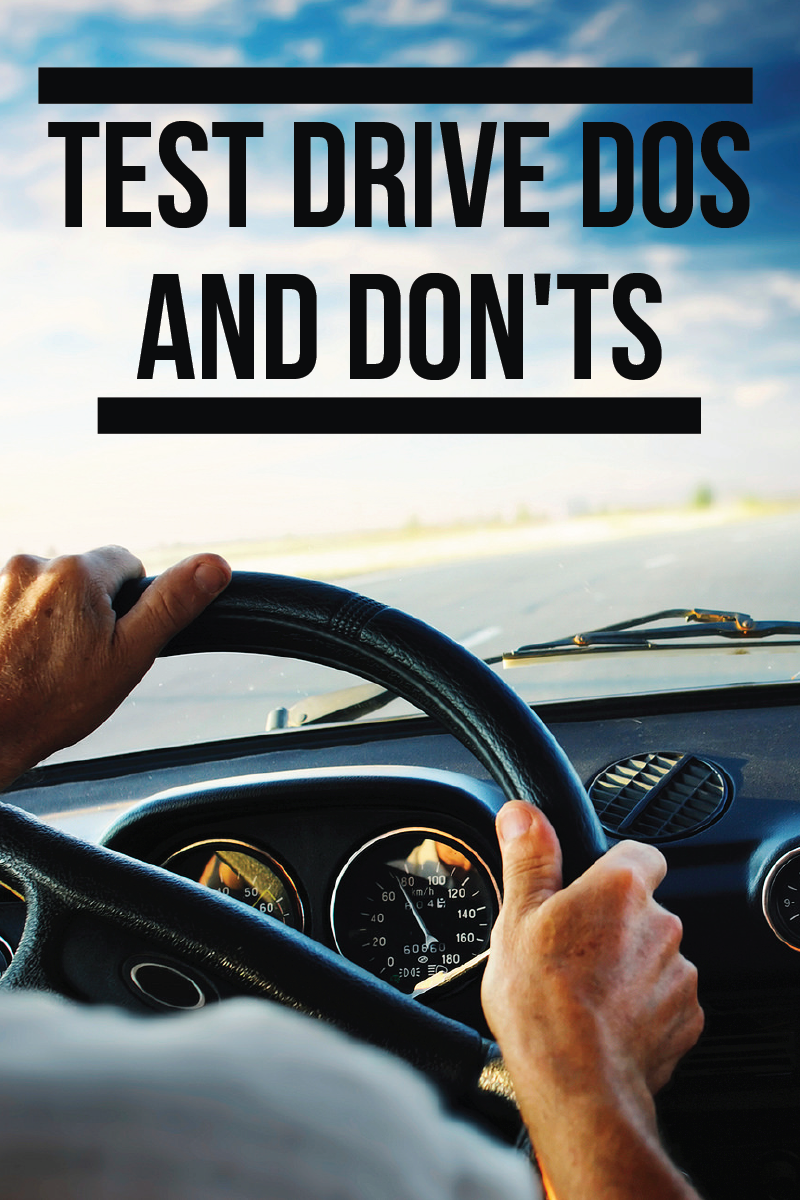 Test Drive Dos and Don'ts